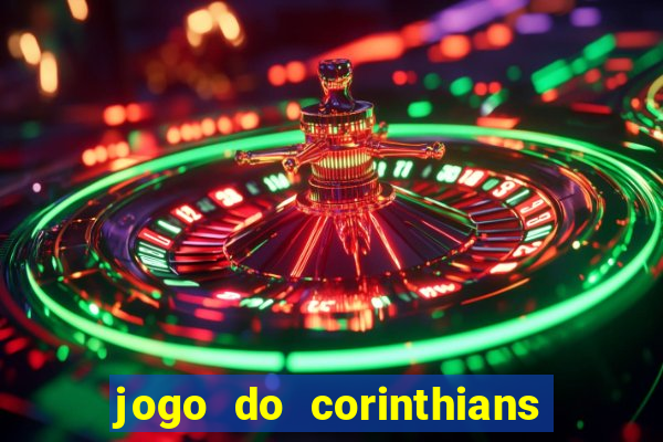 jogo do corinthians ao vivo multicanal